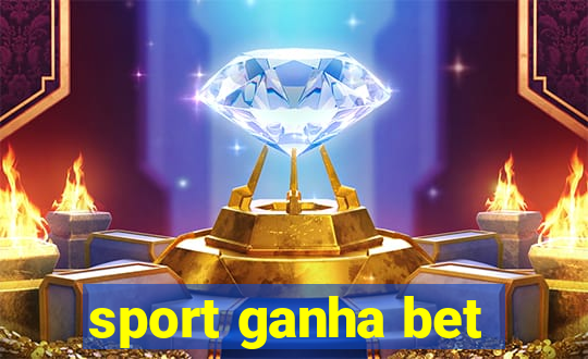 sport ganha bet